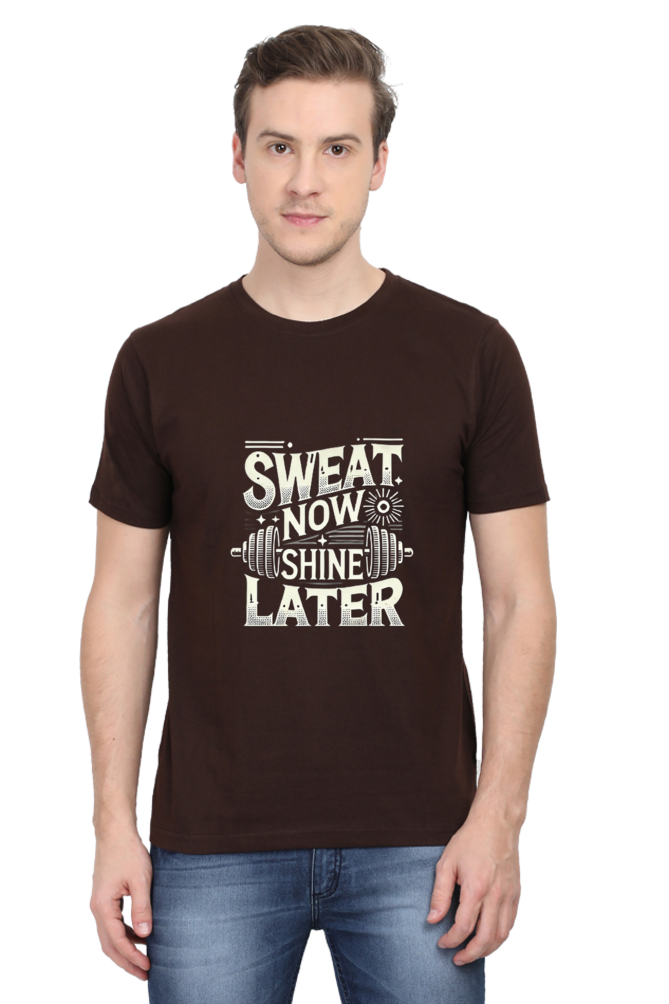 Sweat Now, Shine Later T-Shirt - Gym Wear, Round Neck, Short Sleeve